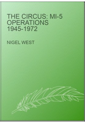 The Circus: MI-5 operations 1945-1972