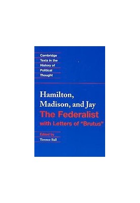 The Federalist: With Letters of Brutus