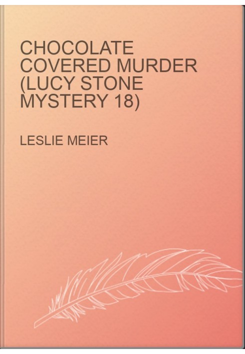 Chocolate Covered Murder (Lucy Stone Mystery 18)