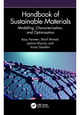 Handbook of Sustainable Materials: Modelling, Characterization, and Optimization