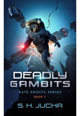 Deadly Gambits (Gate Ghosts 7)