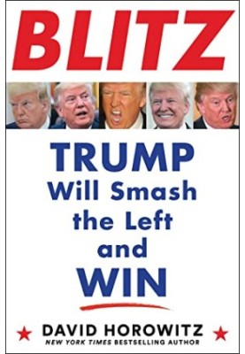 BLITZ: Trump Will Smash the Left and Win