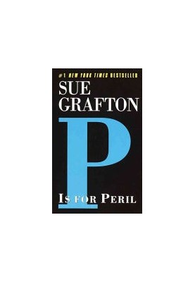 "P" is for Peril (Kinsey Millhone, 16)