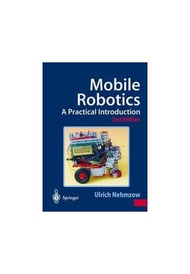 Mobile Robotics: A Practical Introduction