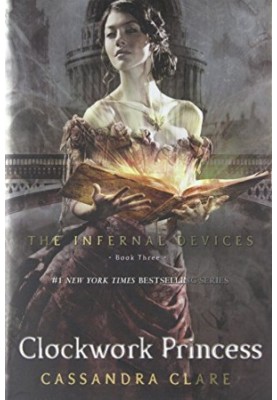 Clockwork Princess (The Infernal Devices 3)