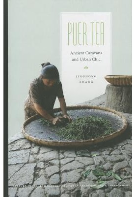 Puer tea ancient caravans and urban chic