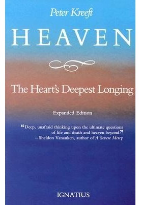 Heaven, the Heart’s Deepest Longing