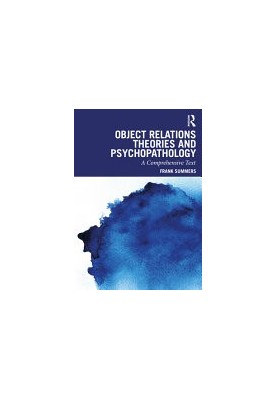 Object Relations Theories And Psychopathology