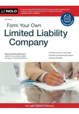 Form Your Own Limited Liability Company, 7th Edition