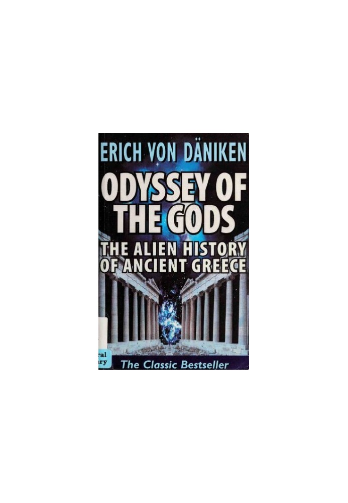 Odyssey of the Gods: The Alien History of Ancient Greece