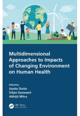 Multidimensional Approaches to Impacts of Changing Environment on Human Health