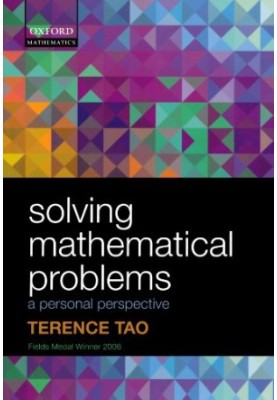 Solving Mathematical Problems: A Personal Perspective