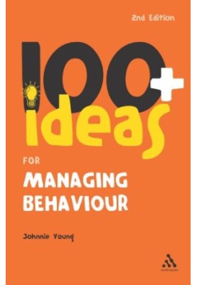 100+ ideas for managing behaviour