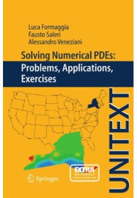 Solving Numerical Pdes: Problems, Applications, Exercises