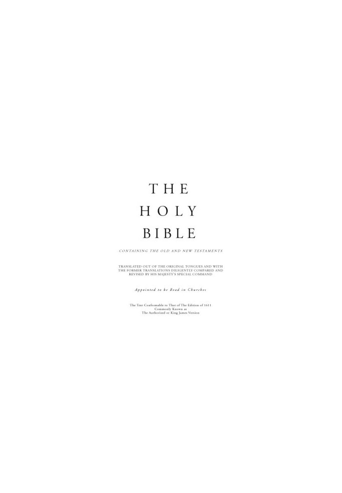 The Holy Bible: Authorized or King James Version