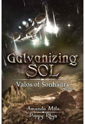 Galvanizing Sol (Valos of Sonhadra Novella)