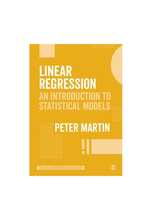 Linear Regression: An Introduction to Statistical Models