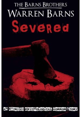 Severed · An Extreme Psychological Horror Story