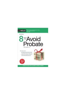 8 Ways to Avoid Probate, 14th Edition
