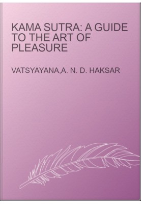 Kama Sutra: A Guide to the Art of Pleasure