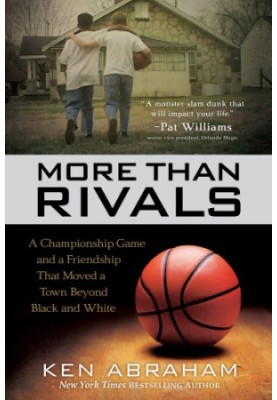 More than rivals: a championship game and a friendship that moved a town beyond black and white