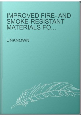 Improved Fire- and Smoke-Resistant Materials for Commercial Aircraft Interiors - A Proceedings