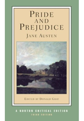 Pride and Prejudice (Third Edition) (Norton Critical Editions)