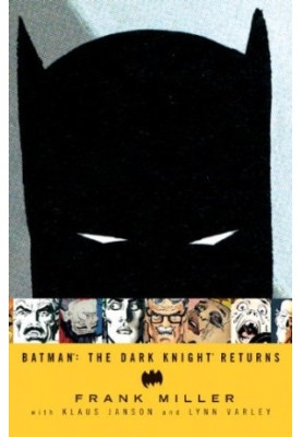 Batman - The Dark Knight Returns.