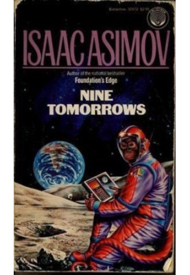Nine Tomorrows: Tales of the Near Future