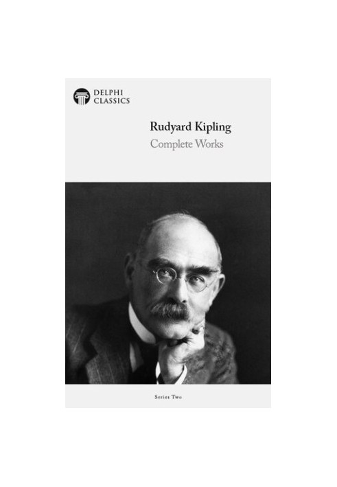 Complete Works of Rudyard Kipling
