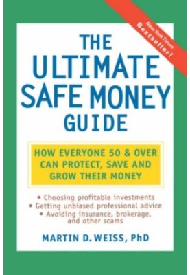 The Ultimate Safe Money Guide