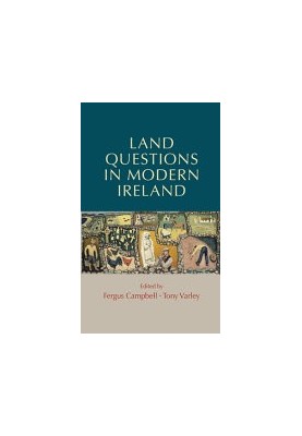 Land Questions in Modern Ireland