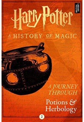 A Journey Through Potions & Herbology [Harry Potter - A Journey Through 2]