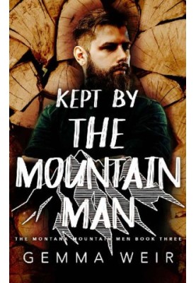 Kept By The Mountain Man