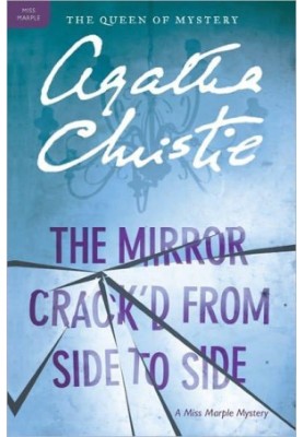 The Mirror Crack'd From Side to Side: A Miss Marple Mystery