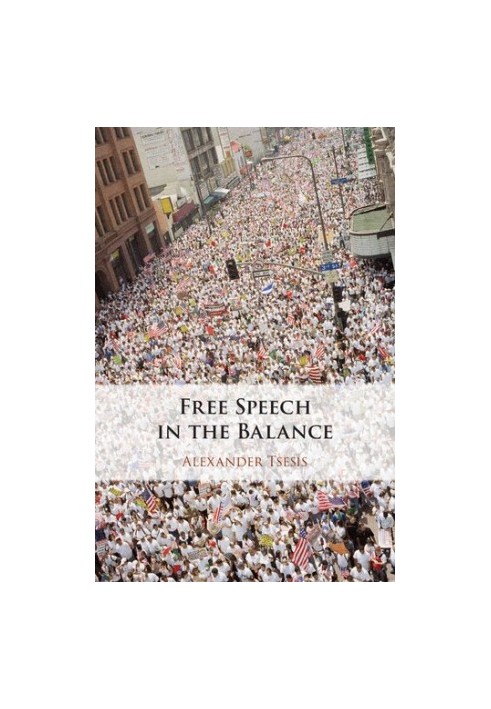Free Speech in the Balance