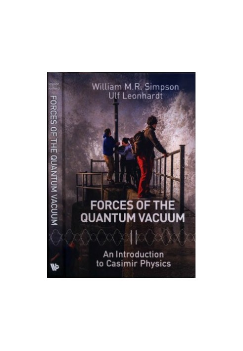 Forces of the Quantum Vacuum: An Introduction to Casimir Physics