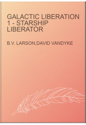 Galactic Liberation 1 - Starship Liberator