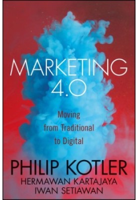 Marketing 4.0: Moving from Traditional to Digital
