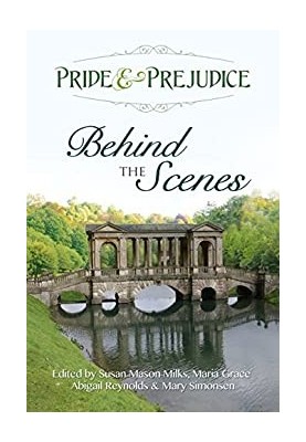Pride & Prejudice: Behind the Scenes