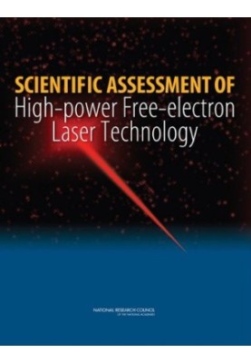 Scientific Assessment of High-Power Free-Electron Laser Technology