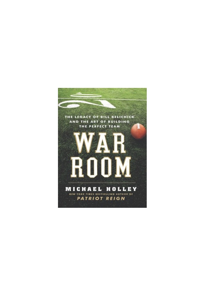 War Room: Bill Belichick and the Patriot legacy