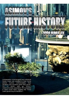 Asimov's Future History, Volume 9
