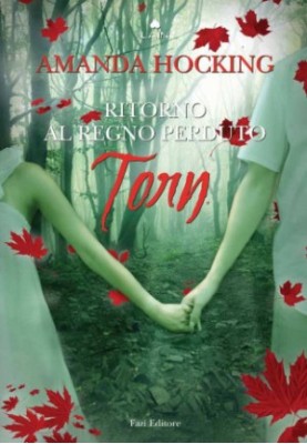 Torn - Trylle Trilogy, Book 2