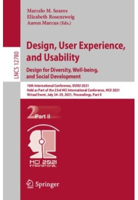 Design, User Experience, and Usability: Design for Diversity, Well-being, and Social Development: 10th International Conferen