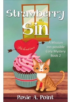Strawberry Sin (Mission Inn-possible Mystery 2)