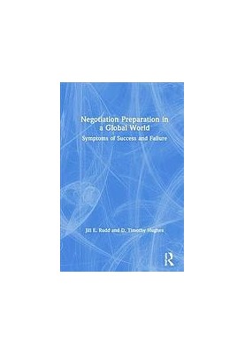 Negotiation preparation in a global world : symptoms of success and failure