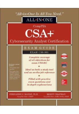 CompTIA CSA+ Cybersecurity Analyst Certification All-in-One Exam Guide (CS0-001)
