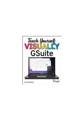 Teach Yourself Visually G Suite (teach Yourself Visually (tech))