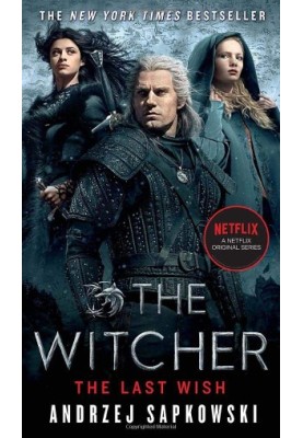 Introducing The Witcher: The Last Wish, Sword of Destiny and Blood of Elves